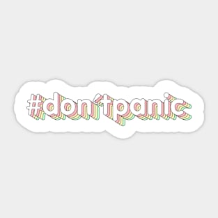 #don'tpanic Sticker